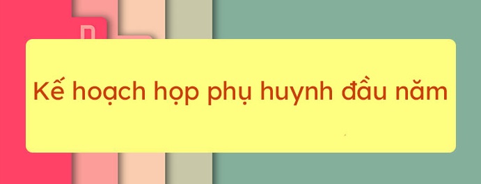 Kế hoạch họp mặt PHHS Khoá 46B ngày 06/10/2024